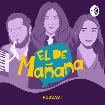 El de Mañana podcast