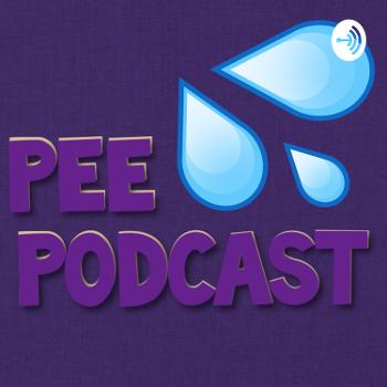 Pee Podcast