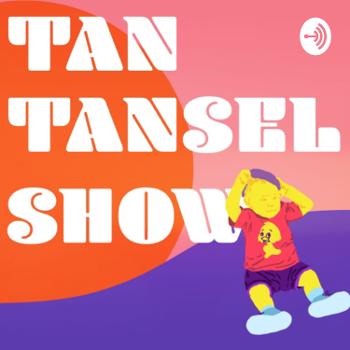 Tan Tansel Show