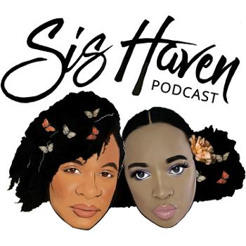 Sis Haven Podcast