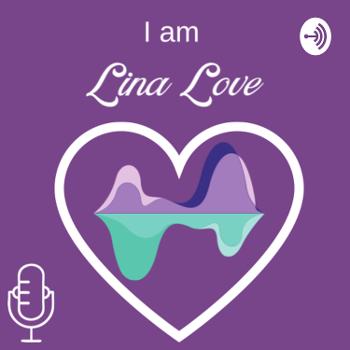 I Am Lina Love