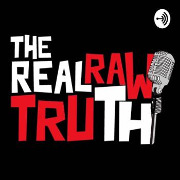 The Real Raw Truth Ent