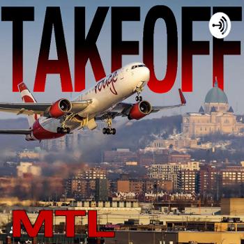 Takeoff MTL Podcast