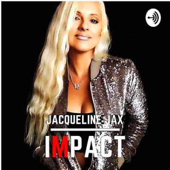 Impact with JacquelineJax