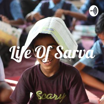 Life Of Sarva