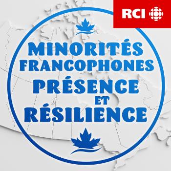 RCI | Français : Minorités francophones au Canada : présence et résilience