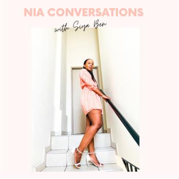 Nia Conversations with Siya Ben