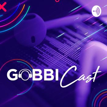 Gobbicast