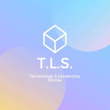 Tech & Leadership Stories- T.L.S.