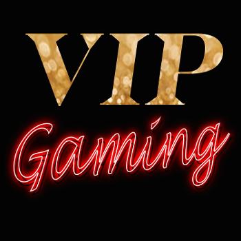 The VIP Gaming Podcast