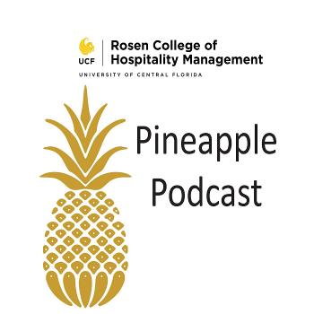 Rosen College Pineapple Podcast