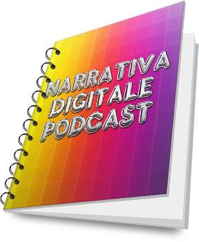 Narrativa Digitale - il podcast che ama gli ebook