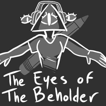 The Eyes of The Beholder