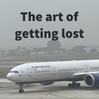 The art of getting lost
