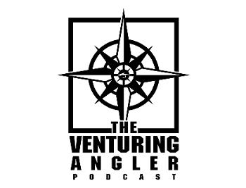 The Venturing Angler Fly Fishing Podcast