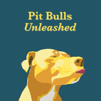Pit Bulls Unleashed