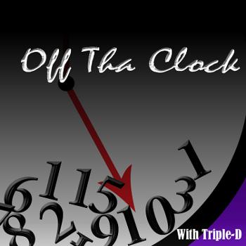 Off Tha Clock podcast