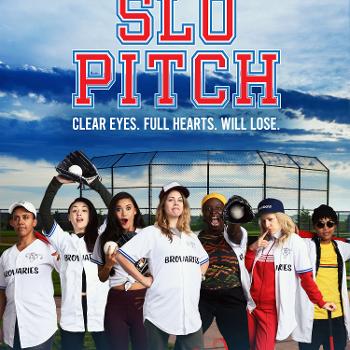 Slo Pitch - the Series