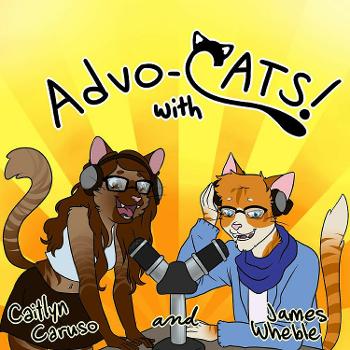 Advo-CATS! with Caitlyn and James