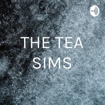 THE TEA SIMS