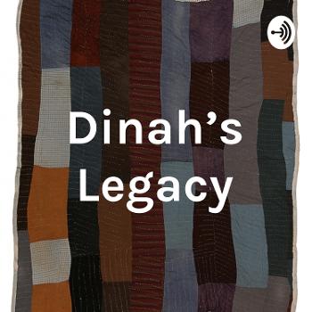 Dinah's Legacy