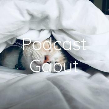 Podcast Gabut