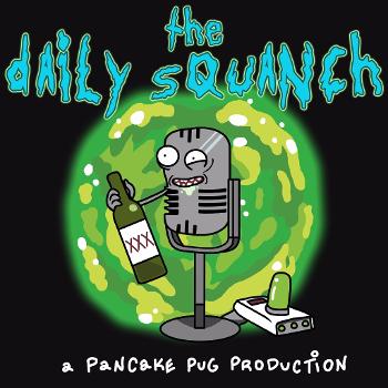 The Daily Squanch