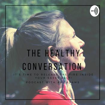 The Healthy Conversation