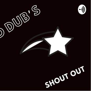 D Dub Shoutout
