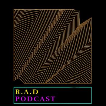 R.A.D. Radio Podcast