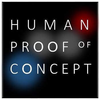 HUMAN PROOF OF CONCEPT