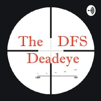 The DFS Deadeye