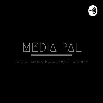The Media Pal Podcast
