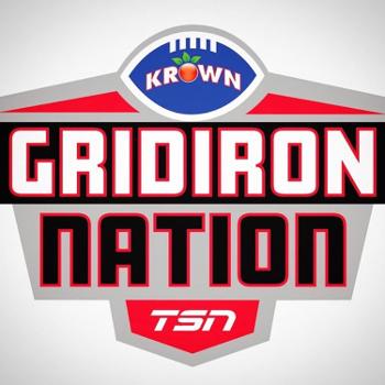 Krown Gridiron Nation on TSN Podcast