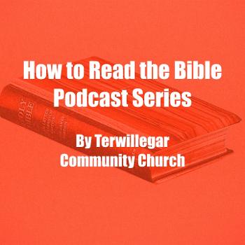 TCC: How to Read The Bible