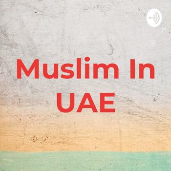 Muslim In UAE