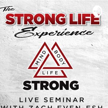 STRONG Life Insider with Zach Even-Esh