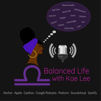 Balanced Life with Kae Lee