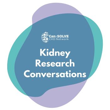 Kidney Research Conversations