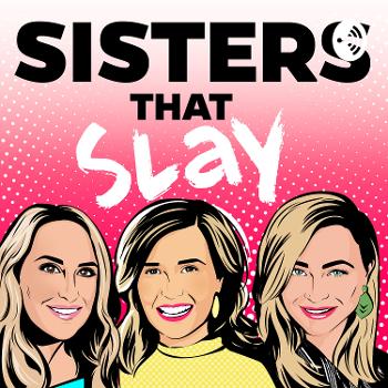 Sisters That Slay - revealing our dirty tricks to win in life and business