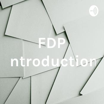 FDP Introduction