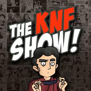 The KNF Show
