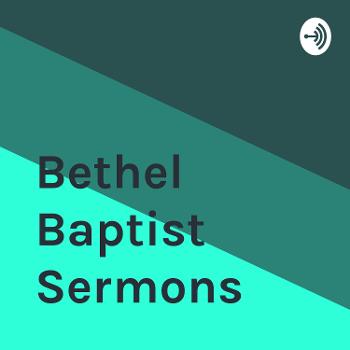 Bethel Baptist Church MQT Sermons 2018