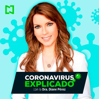 Coronavirus explicado con la Dra. Diane Pérez