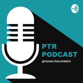 PTR Podcast by Padang Trail Runners