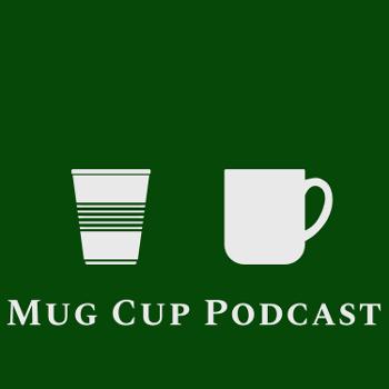 Mug Cup Podcast