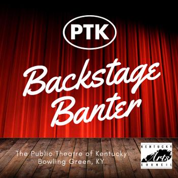 PTK Backstage Banter