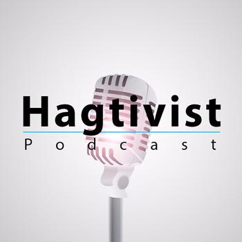 Hagtivist Podcast