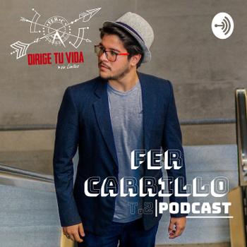 Fer Carrillo Podcast