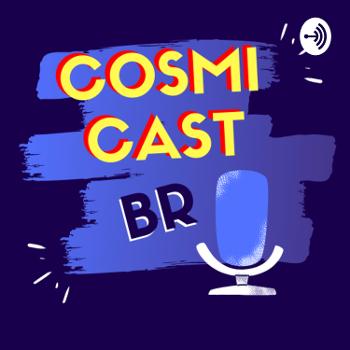Cosmicast BR